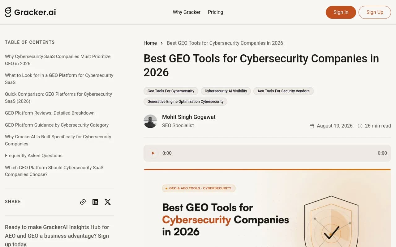 GrackerAI's own guide to GEO tools for cybersecurity companies. Useful for its prompt ideas, but note it is vendor-authored.