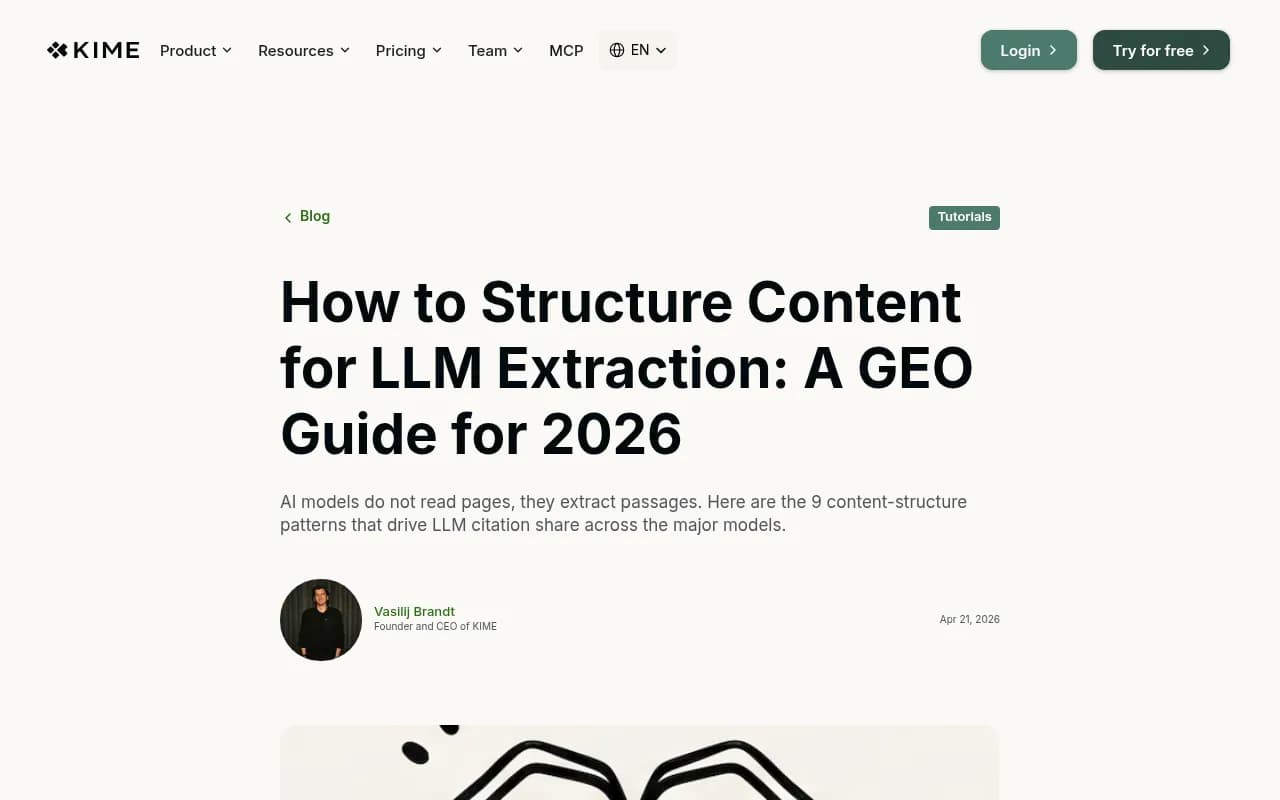Kime's guide to structuring content for LLM extraction, covering answer-first paragraphs and descriptive headings
