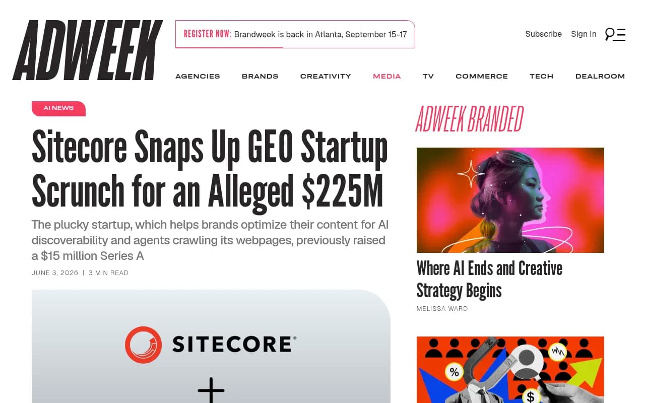 Adweek coverage of Sitecore's acquisition of Scrunch for $225M