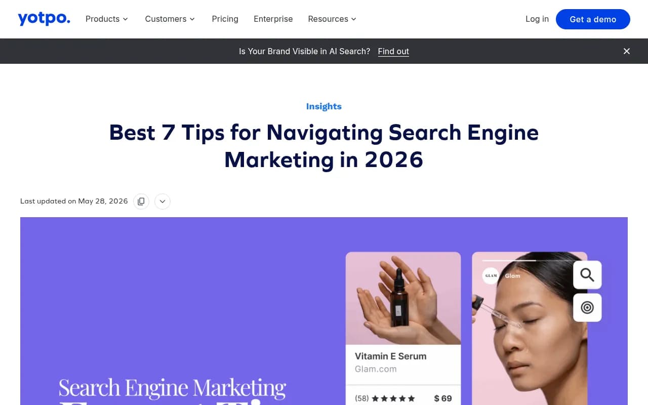 Yotpo's 2026 search engine marketing guide, which covers reallocating budgets as AI answer surfaces absorb clicks and automated targeting replaces manual keyword control